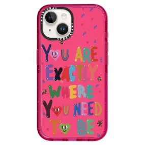 "You are Exactly Where You Need to Be"_iPhone Ultra-Impact Case [1502831]