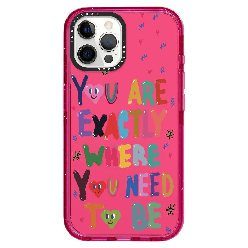 "You are Exactly Where You Need to Be"_iPhone Ultra-Impact Case [1502831]