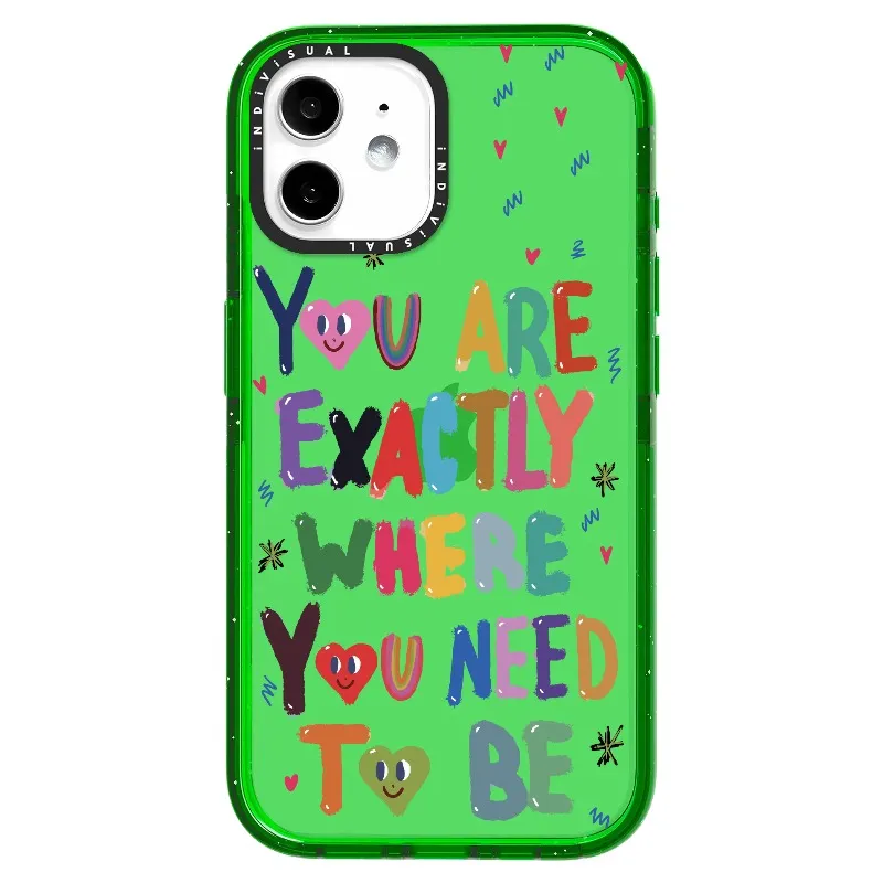 "You are Exactly Where You Need to Be"_iPhone Ultra-Impact Case [1502831]