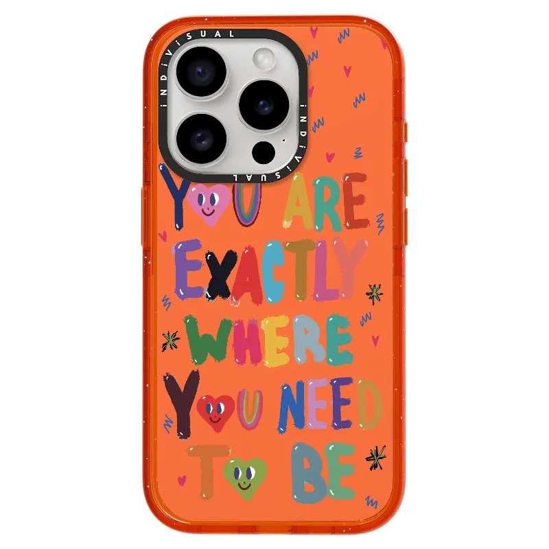 "You are Exactly Where You Need to Be"_iPhone Ultra-Impact Case [1502831]